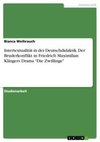 Intertextualität in der Deutschdidaktik. Der Bruderkonflikt in Friedrich Maximilian Klingers Drama 