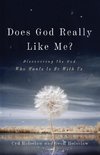 Does God Really Like Me?