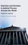 Selection and Decision in Judicial Process Around the World