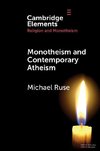 Monotheism and Contemporary Atheism