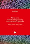 Advances in Vibration Engineering and Structural Dynamics