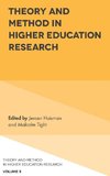 Theory and Method in Higher Education Research