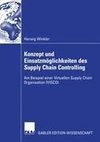 Konzept und Einsatzmöglichkeiten des Supply Chain Controlling