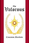 The Valorous