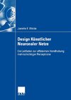 Design Künstlicher Neuronaler Netze