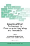 Enhancing Urban Environment by Environmental Upgrading and Restoration