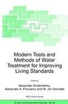 Modern Tools and Methods of Water Treatment for Improving Living Standards