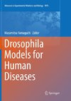 Drosophila Models for Human Diseases