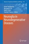 Neuroglia in Neurodegenerative Diseases