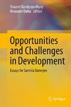 Opportunities and Challenges in Development