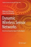 Dynamic Wireless Sensor Networks