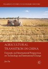 Agricultural Transition in China