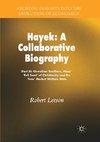 Hayek: A Collaborative Biography