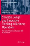 Strategic Design and Innovative Thinking in Business Operations