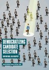 Democratizing Candidate Selection