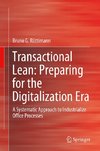 Transactional Lean: Preparing for the Digitalization Era