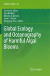 Global Ecology and Oceanography of Harmful Algal Blooms