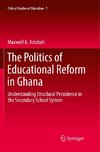 The Politics of Educational Reform in Ghana