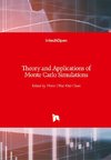 Theory and Applications of Monte Carlo Simulations