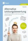 Alternative Leistungsbewertung leicht gemacht