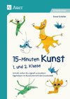 15-Minuten-Kunst 1. und 2. Klasse