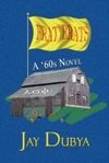 Frat' Brats, A '60s Novel