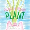 Professor Piggly's Plant