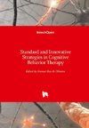 Standard and Innovative Strategies in Cognitive Behavior Therapy