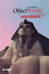 Object Worlds in Ancient Egypt