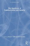 The Handbook of Communication and Security