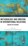 Methodology and Emotion in International Relations