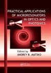 Practical Applications of Microresonators in Optics and Photonics