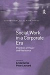 Social Work in a Corporate Era