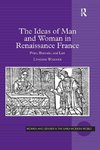 The Ideas of Man and Woman in Renaissance France