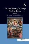 Art and Identity in Early Modern Rome