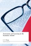 Assessment and Learning in the Secondary School