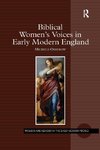 Biblical Women's Voices in Early Modern England