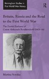 Britain, Russia and the Road to the First World War