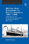 British Mail Steamers to South America, 1851-1965