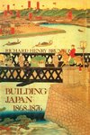 Building Japan 1868-1876