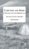 Camp Life and Sport in Dalmatia and the Herzegovina