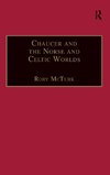 Chaucer and the Norse and Celtic Worlds