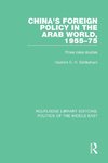 China's Foreign Policy in the Arab World, 1955-75