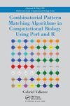 Combinatorial Pattern Matching Algorithms in Computational Biology Using Perl and R