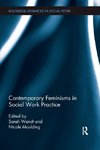 Contemporary Feminisms in Social Work Practice