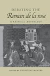 Debating the Roman de la Rose