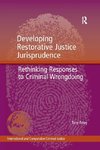 Developing Restorative Justice Jurisprudence