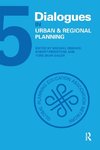 Dialogues in Urban and Regional Planning