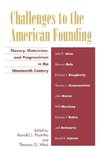 Challenges to the American Founding