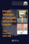 Emerging Technologies for Food Quality and Food Safety Evaluation